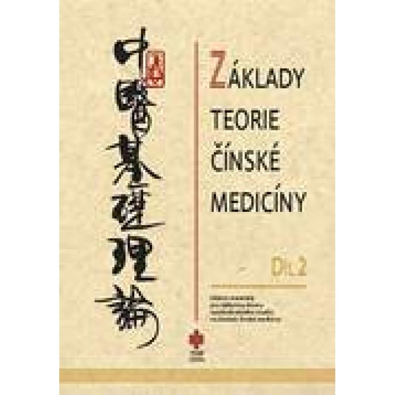 Základy teorie čínské medicíny - díl 2